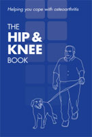 The Hip & Knee Book: Helping you cope with osteoarthritis