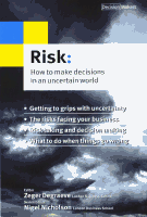 Risk: How to Make Decisions in an Uncertain World