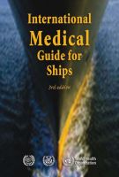 International Medical Guide for Ships - 3rd Edition