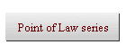 Point of Law series