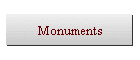 Monuments