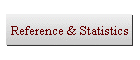 Reference & Statistics